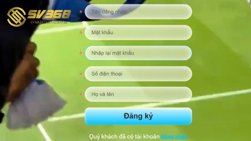 Nhanh tay nhập dữ liệu vào biểu mẫu đăng ký SV368